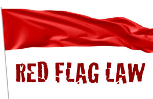 Red Flag Law